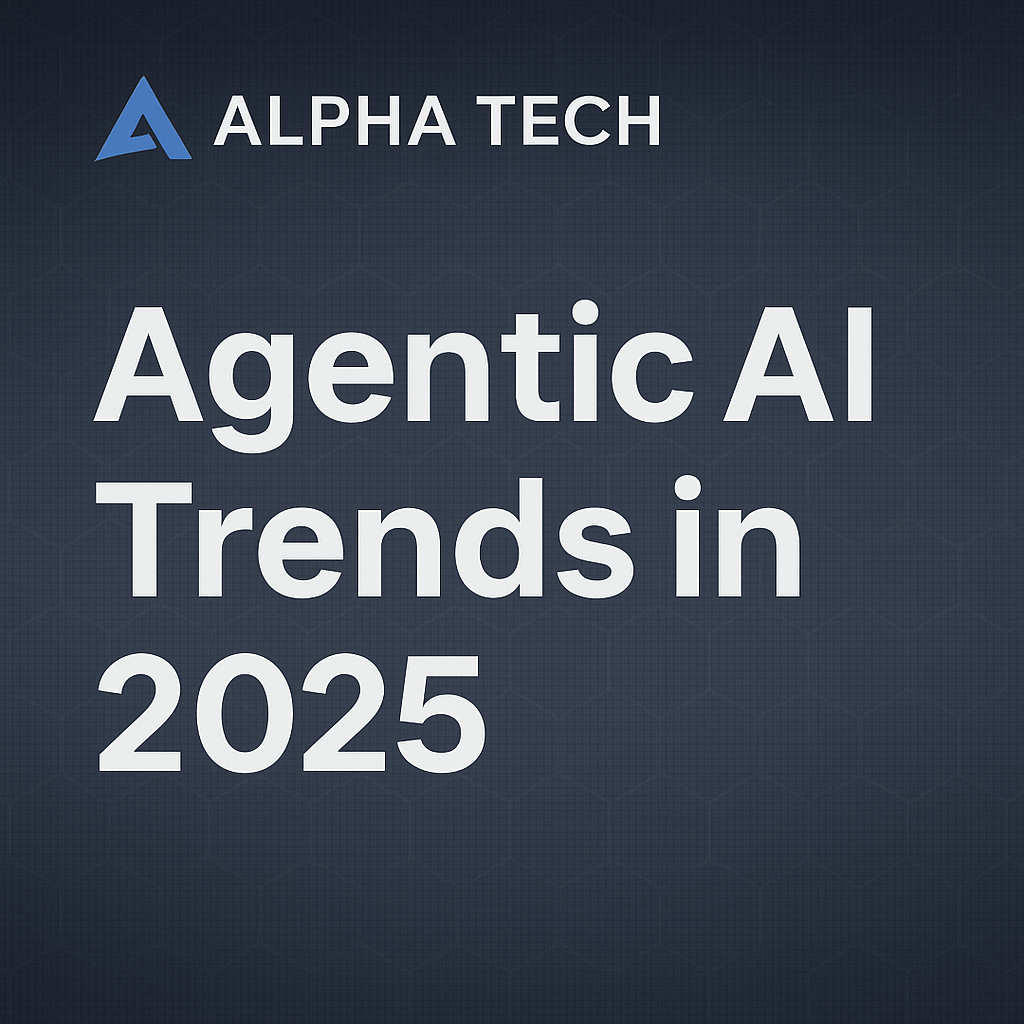 Agentic AI Trends in 2025: Why It’s the Next Big Thing in Tech